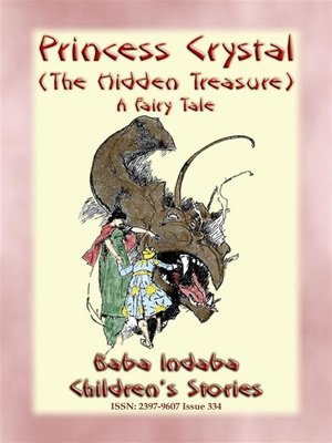 cover image of PRINCESS CRYSTAL, or the Hidden Treasure--A Fairy Tale